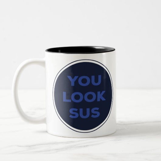Sie sehen SUS Great Quotes Geschenk Zweifarbige Tasse (Links)