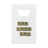 Sie sehen SUS Letter Tiles Great Quotes Geschenk Geldbeutel Flaschenöffner (Rückseite)