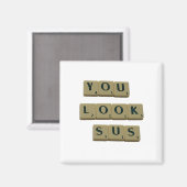 Sie sehen SUS Letter Tiles Great Quotes Geschenk Magnet (Vorderseite/Rückseite)