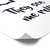 Sie sehen, wie ich Rollstuhlfahrer werde Poster (Ecke)