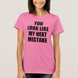 Sie sehen wie mein folgender Fehler aus T-Shirt