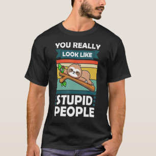 Sie sehen wirklich aus wie stupide Leute, die Tier T-Shirt