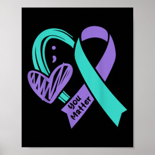 Sie Selbstmordpräventionsbewusstsein Türkis Lila H Poster