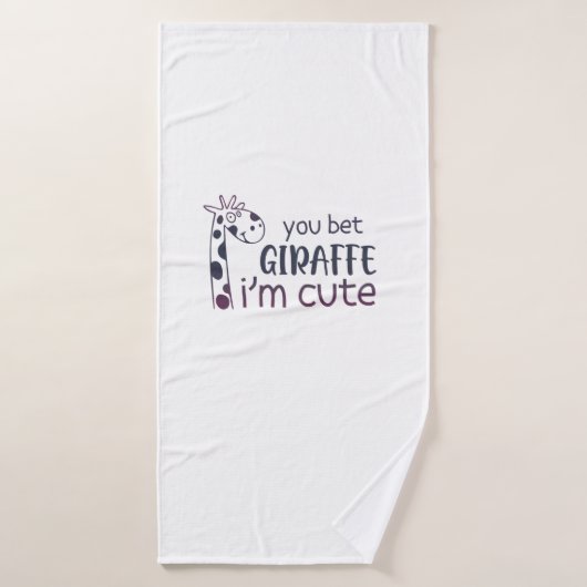Sie setzen Giraffe, ich bin Niedlich Badehandtuch (Badehandtuch)