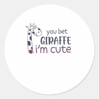 Sie setzen Giraffe, ich bin Niedlich Runder Aufkleber