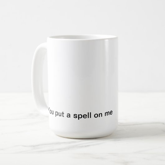 Sie setzten einen Bann auf mich Kaffeetasse (Vorderseite Links)