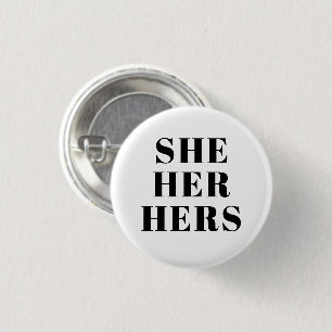Sie, sie, ihr Geschlecht Pronouns Schwarz-weiß mod Button