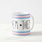 Sie/sie/ihre Pronomen transgender Kaffeepause Tass Kaffeetasse (VorderseiteRechts)