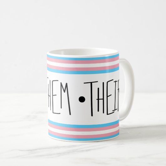 Sie/sie/ihre Pronomen transgender Kaffeepause Tass Kaffeetasse (VorderseiteRechts)
