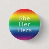 Sie, sie, ihre Pronouns Lgbtq Lgbt Pride Rainbow Button (Vorderseite)