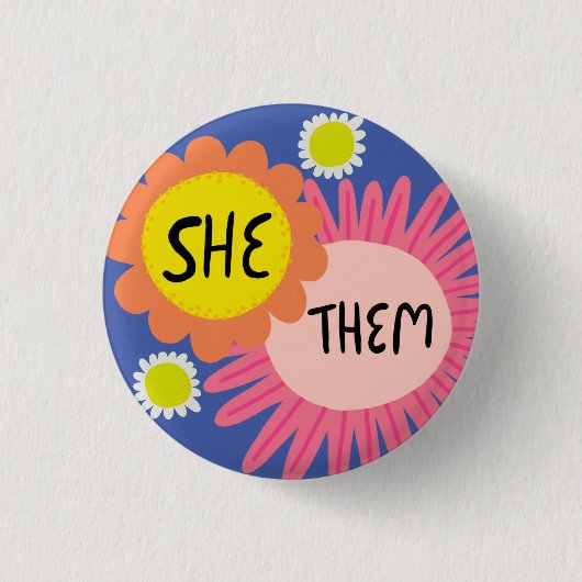 SIE / SIE Pronouns Blume Stolz Handschrift Button (Vorderseite)