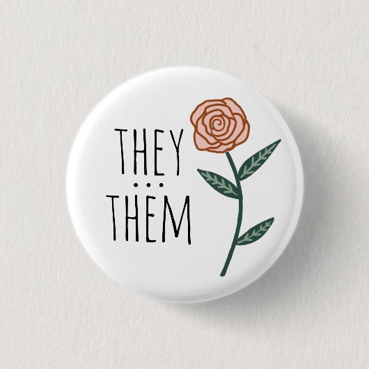 SIE/SIE Pronouns Pink Rose CUSTOM Button (Vorderseite)