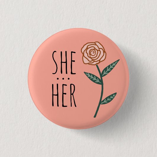 SIE/SIE Pronouns Pink Rose CUSTOM Button (Vorderseite)