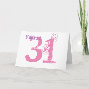 Sie sind 31, große lila- und rosa Text auf Weiß. Karte