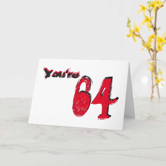 Sie sind 64, großer schwarzer u. roter Text auf Karte (Gelbe Blume)