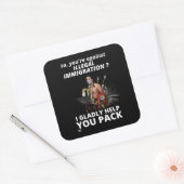 "SIE SIND ALSO GEGEN ILLEGALE EINWANDERUNG?.." QUADRATISCHER AUFKLEBER (Umschlag)