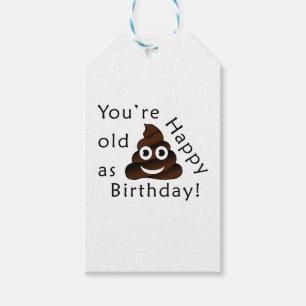 Sie sind alt, wie… alles Gute zum Geburtstag Geschenkanhänger