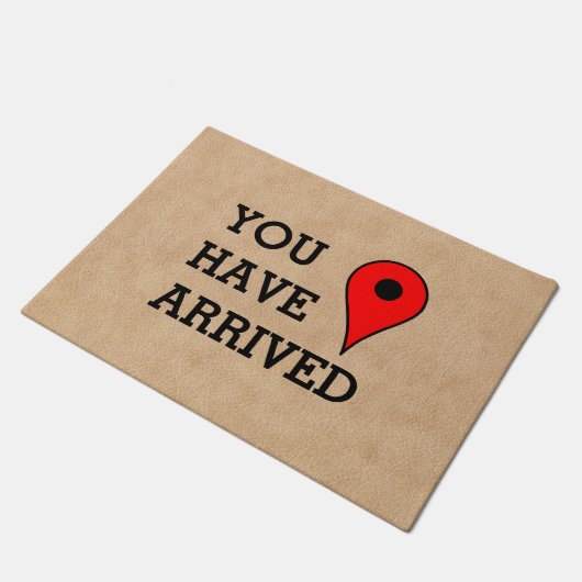 Sie sind an Ihrem Ziel angekommen Moderne Funny Fußmatte (Schrägansicht)