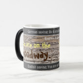 Sie sind auf dem Holzweg - alberne Transit. Deutsc Verwandlungstasse (Vorderseite Links)