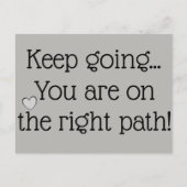 Sie sind auf dem richtigen Weg Motivierend Zitat Postkarte (Vorderseite)