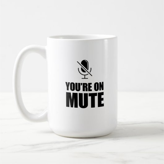 Sie sind auf Mute - Zoom Call Spaß Kaffeetasse (Links)