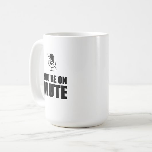 Sie sind auf Mute - Zoom Call Spaß Kaffeetasse (Vorderseite Links)