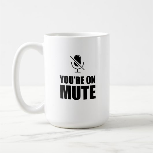 Sie sind auf Mute - Zoom Call Spaß Kaffeetasse (Links)