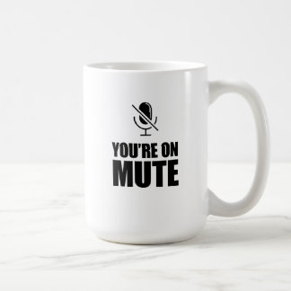Sie sind auf Mute - Zoom Call Spaß Kaffeetasse