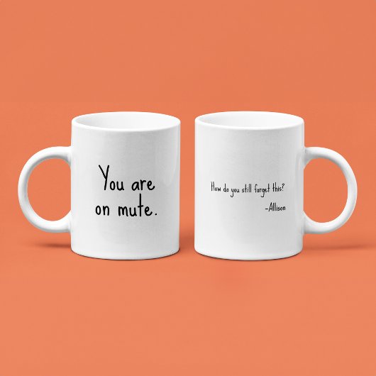 Sie sind auf stumm - Funny Sarcastic Custom Office Kaffeetasse