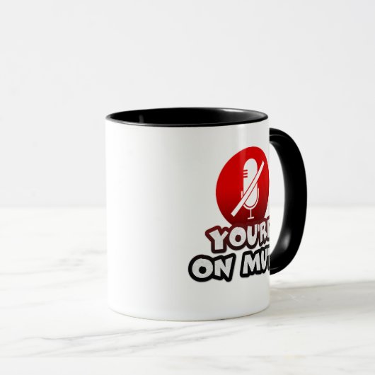 Sie sind auf stummen Funny Black & Red Typografy Z Tasse (VorderseiteRechts)