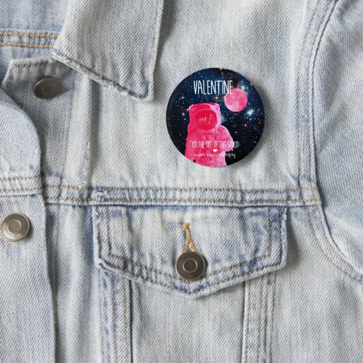 Sie sind aus diesem WeltValentinsgruß heraus Button (Beispiel)