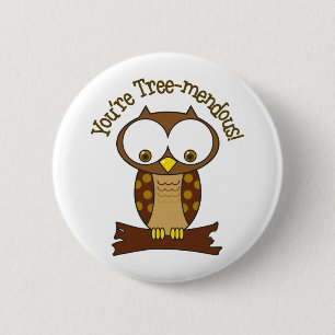Sie sind Baum-mendous Button