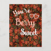 Sie sind Berry Sweet - Strawberry Postcard Postkarte (Vorderseite)