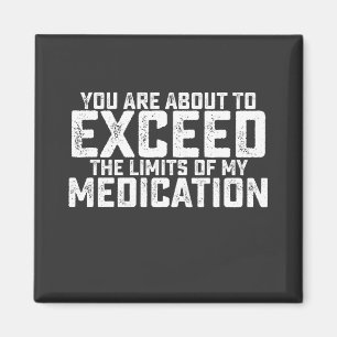 Sie sind dabei, die Grenzen meiner Medizin zu über Magnet