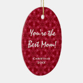 Sie sind das beste Mama-rote Schneeflocke-Muster Keramikornament (Rechts)