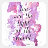 Sie sind das Licht der Welt-Aufkleber Quadratischer Aufkleber (Vorderseite)