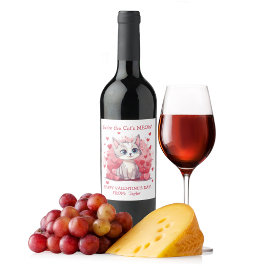 Sie sind das Meow Valentine der Katze Weinetikett