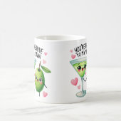 Sie sind das Olive to My Martini - Tasse (Mittel)