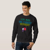 Sie sind der aktuelle Spaß Graphic Sweatshirt (Vorne ganz)