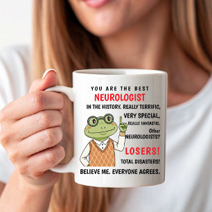 Sie sind der beste Neurologe. Andere Verlierer lus Kaffeetasse