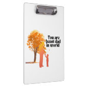 Sie sind der beste Vater der Welt - Herzlicher Typ Klemmbrett (Rechts)