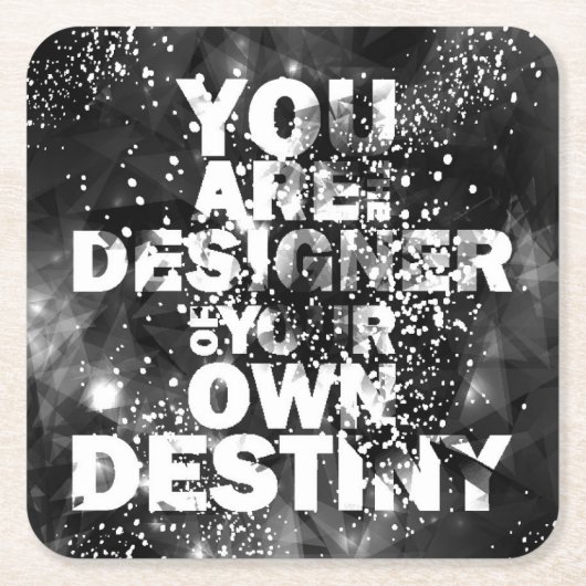 Sie sind der Designer Ihres eigenen Schicksals Rechteckiger Pappuntersetzer (Vorderseite)