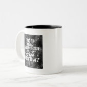 Sie sind der Designer Ihres eigenen Schicksals Zweifarbige Tasse (Vorderseite Links)