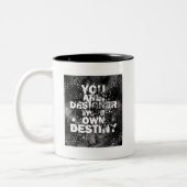 Sie sind der Designer Ihres eigenen Schicksals Zweifarbige Tasse (Links)