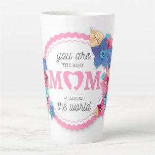 Sie sind die beste Mama der Welt Milchtasse