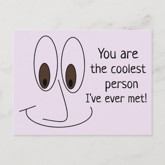 Sie sind die coolste Person Fun Quote Postkarte (Vorderseite)