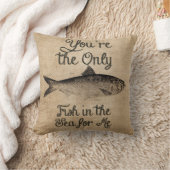 Sie sind die einzigen Fische im Meer für mich Kissen (Decke)