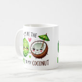Sie sind die Limone zu My Coconut - Tasse (Vorderseite Links)