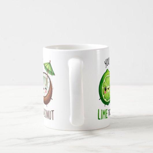 Sie sind die Limone zu My Coconut - Tasse (Henkel)