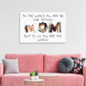 Sie sind die Welt - Custom Foto MAMA Canvas Print Leinwanddruck (Insitu (Wohnzimmer))